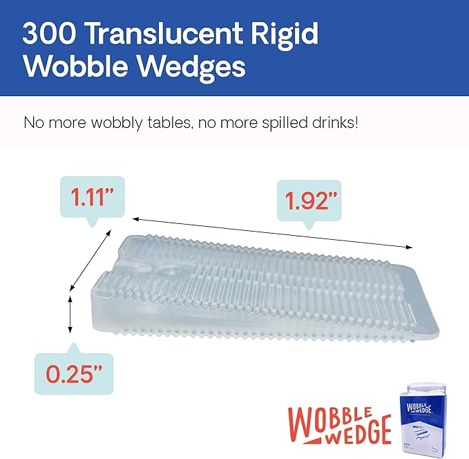 The Original Wobble Wedge Rigid Plastic Shims-MADE IN USA- Heavy-Duty Leveling Wedges for Furniture, Tables, Toilets, Home Improvement & Work Projects-Transparent Plastic Shim, Leveling Feet, 300 Pack