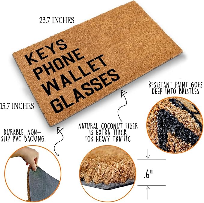 Funny Coir Doormat Keys Phone Wallet Glasses Front Door Mat Entryway Outdoor Mat with Heavy Duty Front Porch Decor Welcome Mats House Warming Gift Doormat Entry Natural Coir Mat 23.7 x 15.7 inch
