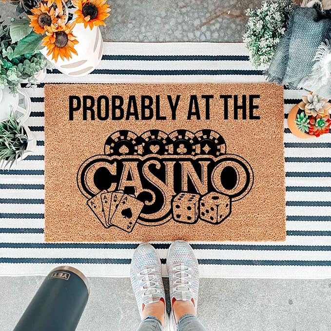 Funny Coir Doormat with Probably at The Casino - Front Door Mat, Entryway Welcome Mat, 23.7 x 15.7 inch