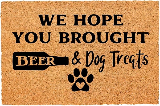 Funny Coir Doormat We Hope You Brought Beer & Dog Treats Front Door Mat Entryway Outdoor Mat with Heavy Duty Front Porch Decor Welcome Mats for Entrance Natural Coconut Thick Brown Mat 23.7x15.7 inch