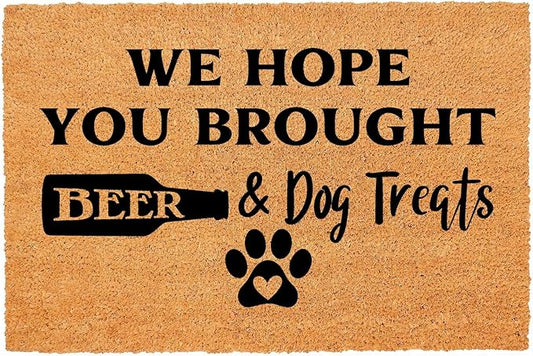 Funny Coir Doormat We Hope You Brought Beer & Dog Treats Front Door Mat Entryway Outdoor Mat with Heavy Duty Front Porch Decor Welcome Mats for Entrance Natural Coconut Thick Brown Mat 23.7x15.7 inch