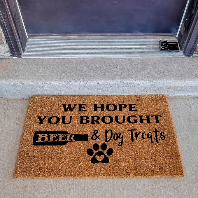 Funny Coir Doormat We Hope You Brought Beer & Dog Treats Front Door Mat Entryway Outdoor Mat with Heavy Duty Front Porch Decor Welcome Mats for Entrance Natural Coconut Thick Brown Mat 23.7x15.7 inch